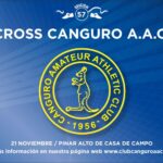 Última hora: 57º Cross Canguro AAC 2021 se acerca… Recuperamos el Bosque!!